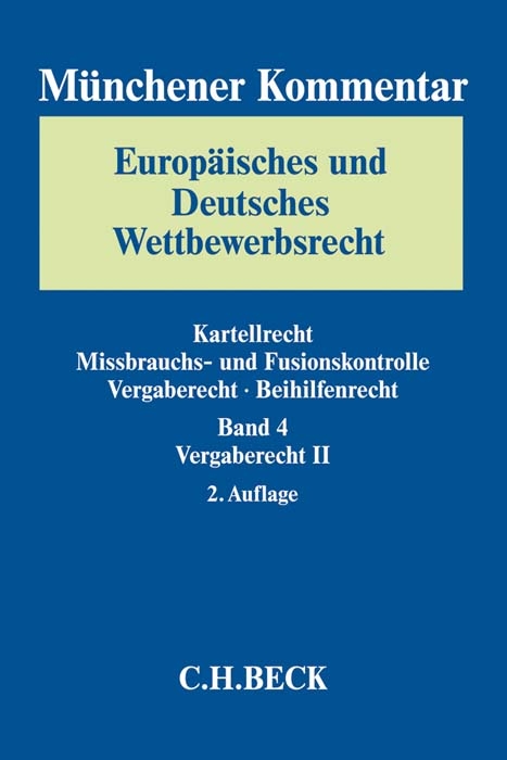 M&uuml;nchener Kommentar Europ&auml;isches und Deutsches Wettbewerbsrecht. - 