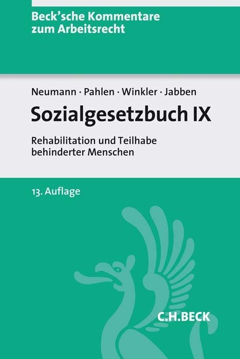 Sozialgesetzbuch IX - Dirk Neumann, Ronald Pahlen, J&uuml;rgen Winkler, J&uuml;rgen Jabben, Hermann Wilrodt, Otfried Gotzen