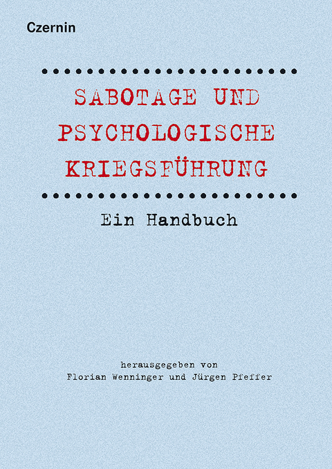 Sabotage und psychologische Kriegsf&uuml;hrung - 