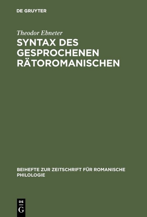 Syntax des gesprochenen Rätoromanischen - Theodor Ebneter