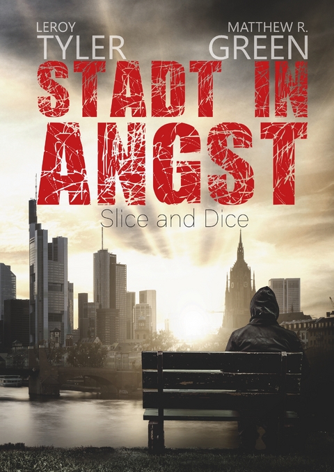 Stadt in Angst - Leroy Tyler, Matthew R. Green
