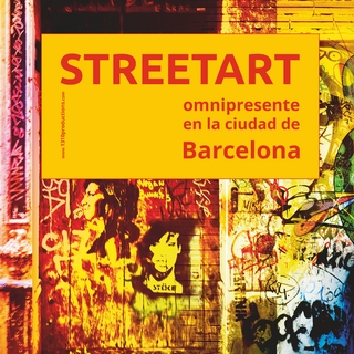 Streetart omnipresente en la ciudad de Barcelona