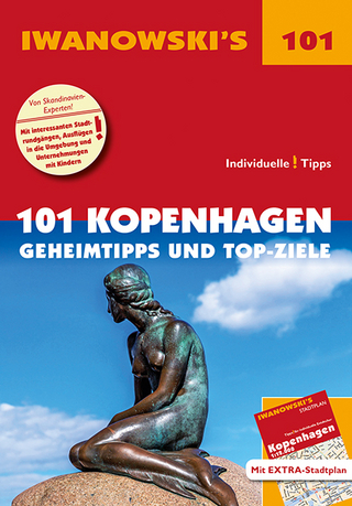 101 Kopenhagen - Reiseführer von Iwanowski
