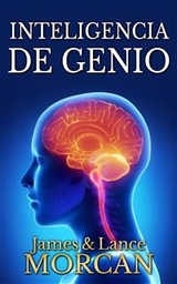 Inteligencia de Genio -  James Morcan,  Lance Morcan
