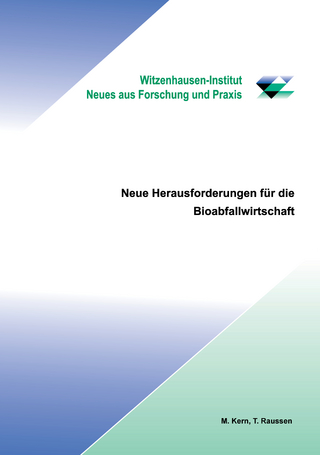 Neue Herausforderung für die Bioabfallwirtschaft