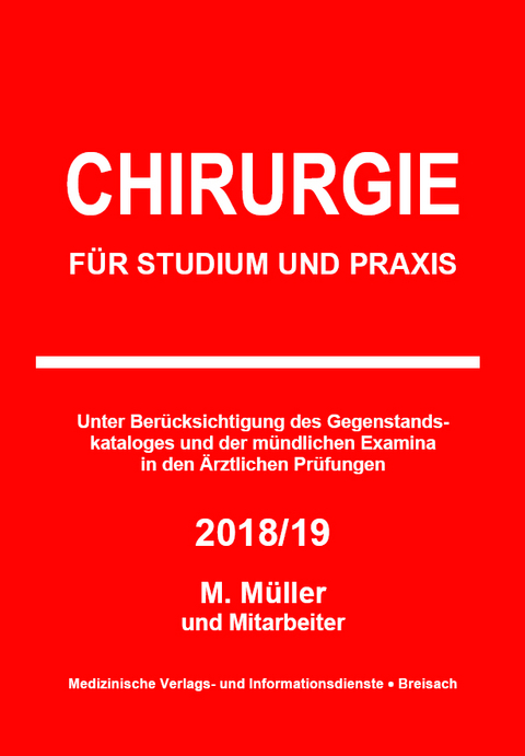 Chirurgie 2018/2019 - Markus M&uuml;ller