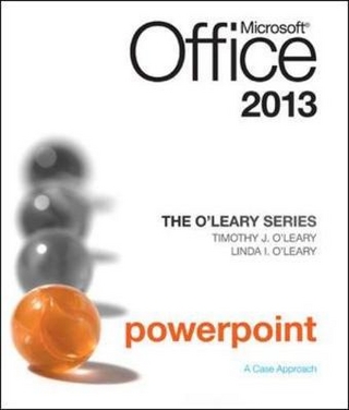 The O'Leary Series: Microsoft Office PowerPoint 2013, Introductory
