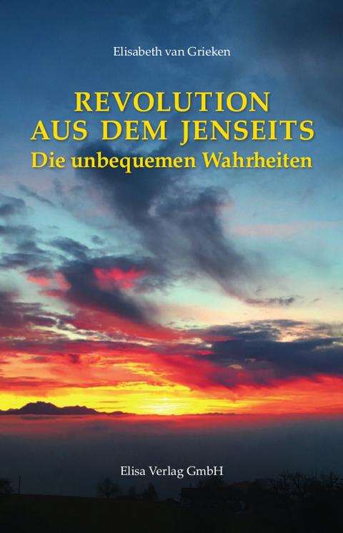 Revolution aus dem Jenseits - Elisabeth van Grieken