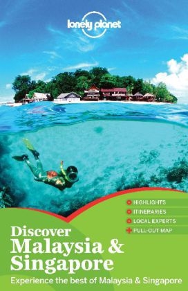 Lonely Planet Discover Malaysia & Singapore