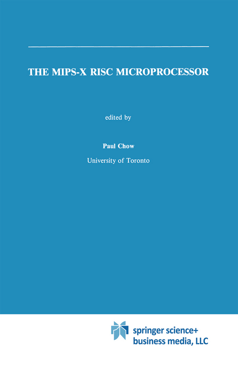 The MIPS-X RISC Microprocessor - 