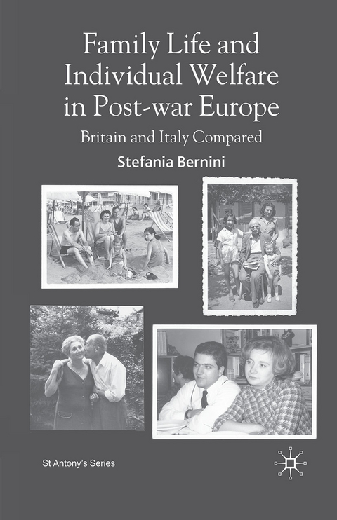Family Life and Individual Welfare in Post-war Europe - S. Bernini
