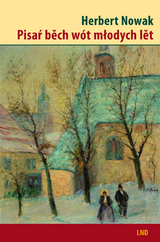 Pisaŕ běch wót młodych lět - Herbert Nowak, Janka Pěčkojc de Lévano