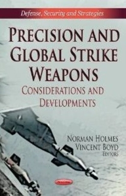 Precision & Global Strike Weapons - 