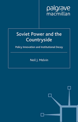Soviet Power and the Countryside