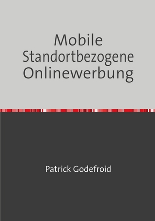 Mobile Standortbezogene Onlinewerbung