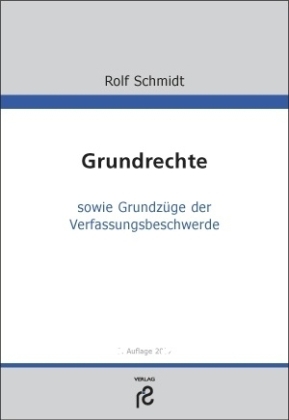 Grundrechte - Rolf Schmidt