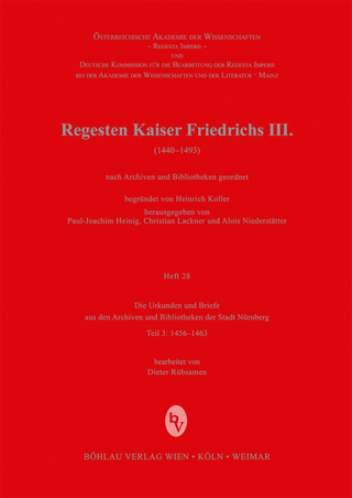 Die Urkunden und Briefe aus den Archiven und Bibliotheken der Stadt Nürnberg