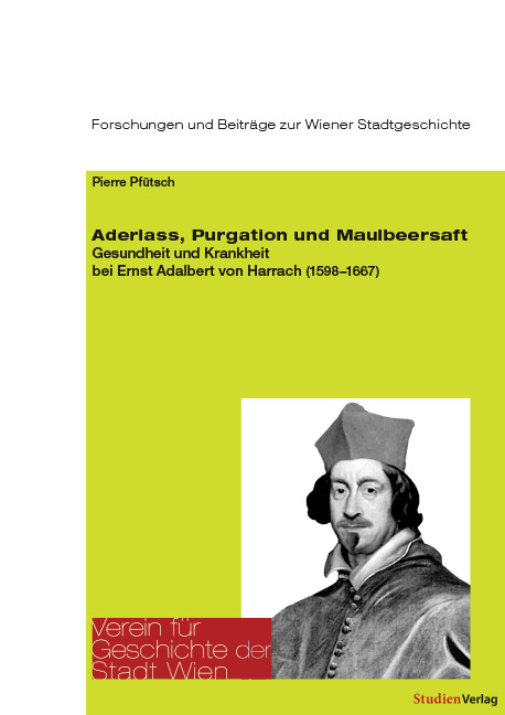 Aderlass, Purgation und Maulbeersaft - Pierre Pf&uuml;tsch