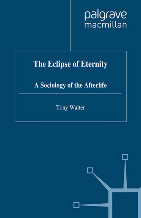 The Eclipse of Eternity - T. Walter