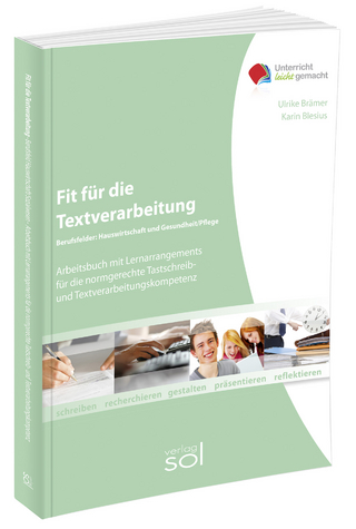 Fit für die Textverarbeitung - Fachbereich Hauswirtschaft und Pflege
