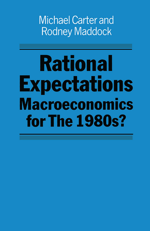 Rational Expectations - Michael Carter, Rodney Maddock