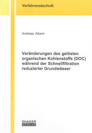 Veränderungen des gelösten organischen Kohlenstoffs (DOC) während der Schnellfiltration reduzierter Grundwässer
