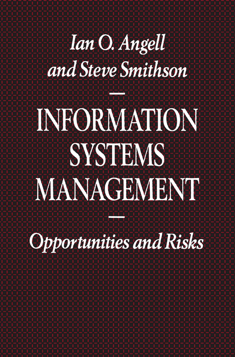 Information Systems Management - Ian O. Angell, Steve Smithson