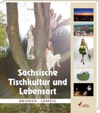 Sächsische Tischkultur und Lebensart