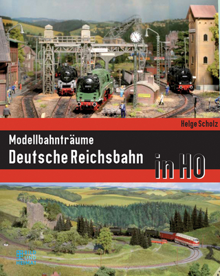 Modellbahnträume Deutsche Reichsbahn in HO