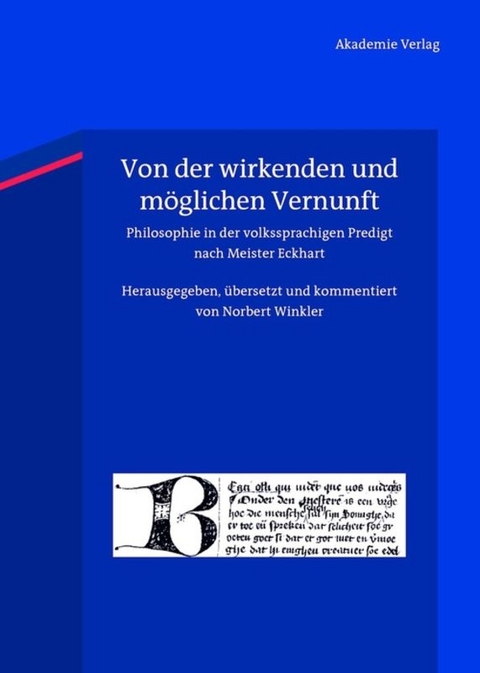 Von der wirkenden und m&ouml;glichen Vernunft - 