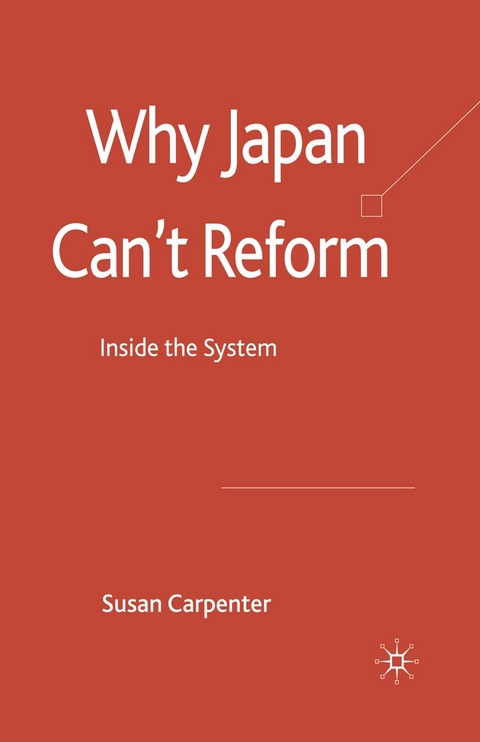 Why Japan Can't Reform - S. Carpenter