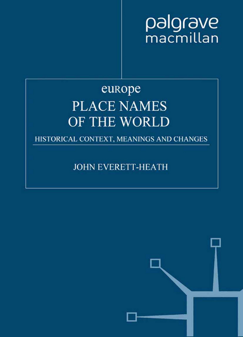 Place Names of the World - Europe - J. Everett-Heath