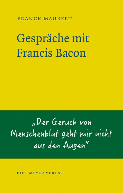 Gespr&auml;che mit Francis Bacon - Franck Maubert