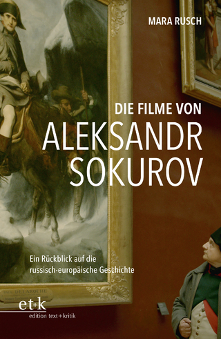 Die Filme von Aleksandr Sokurov