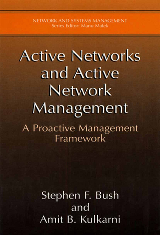 Active Networks and Active Network Management