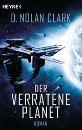 Der verratene Planet - D. Nolan Clark