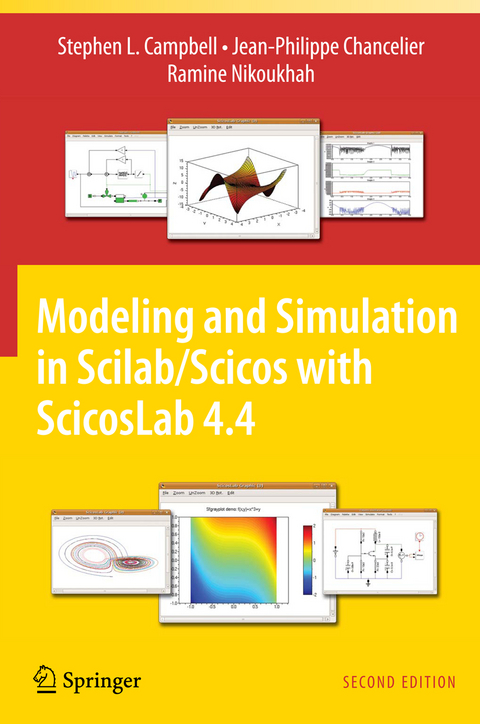 Modeling and Simulation in Scilab/Scicos with ScicosLab 4.4 - Stephen L. Campbell, Jean-Philippe Chancelier, Ramine Nikoukhah