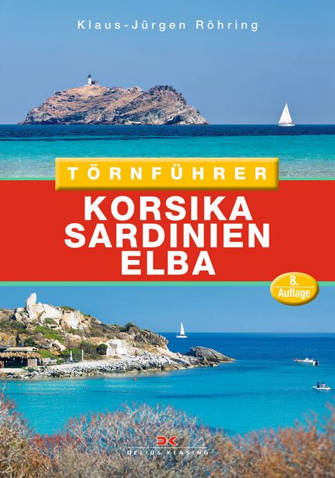 T&ouml;rnf&uuml;hrer Korsika - Sardinien - Elba - Klaus-J&uuml;rgen R&ouml;hring