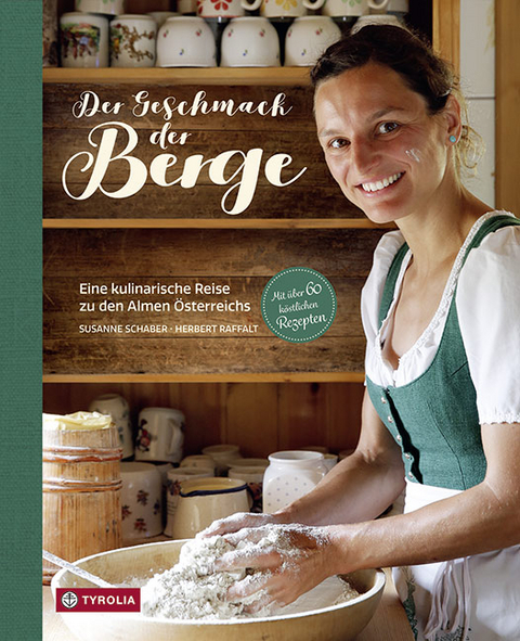 Der Geschmack der Berge - Susanne Schaber