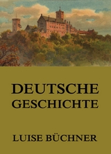 Deutsche Geschichte - Luise B&uuml;chner