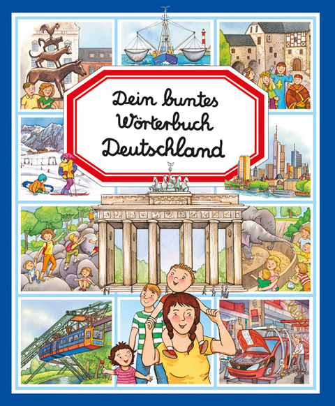 Dein buntes W&ouml;rterbuch: Deutschland