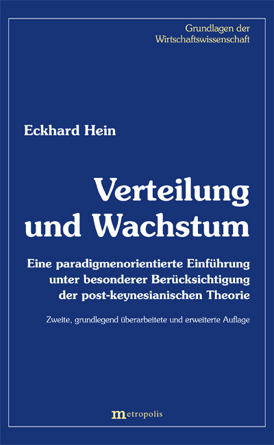 Verteilung und Wachstum - Eckhard Hein