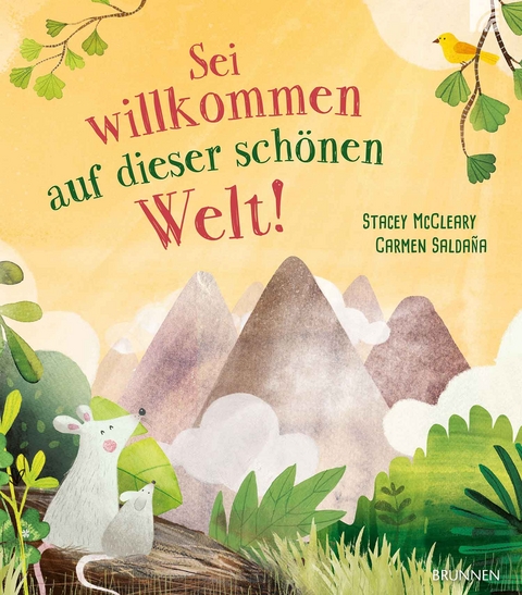 Sei willkommen auf dieser sch&ouml;nen Welt! - Stacey Mccleary
