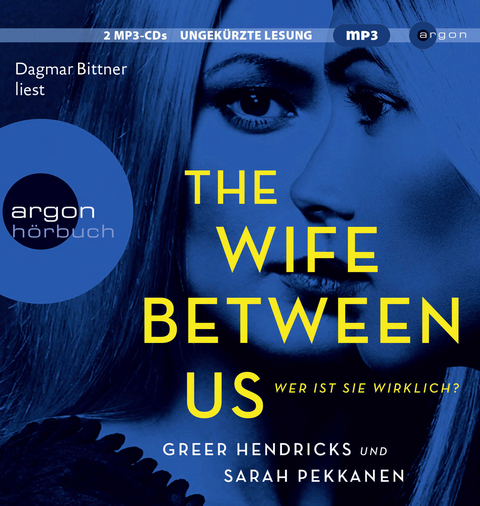 The Wife Between Us - Sarah Pekkanen, Greer Hendricks