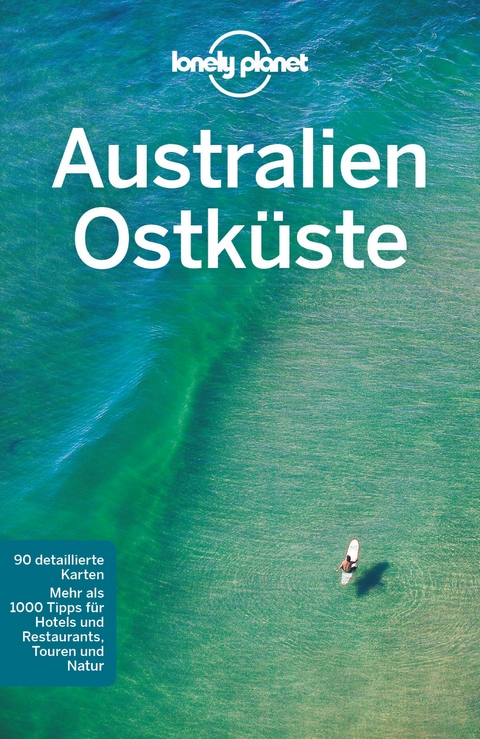 Lonely Planet Reisef&uuml;hrer Australien Ostk&uuml;ste - Charles Rawlings-Way