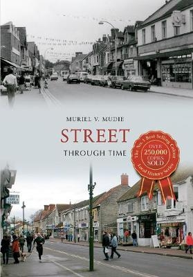 Street Through Time - Muriel V. Mudie