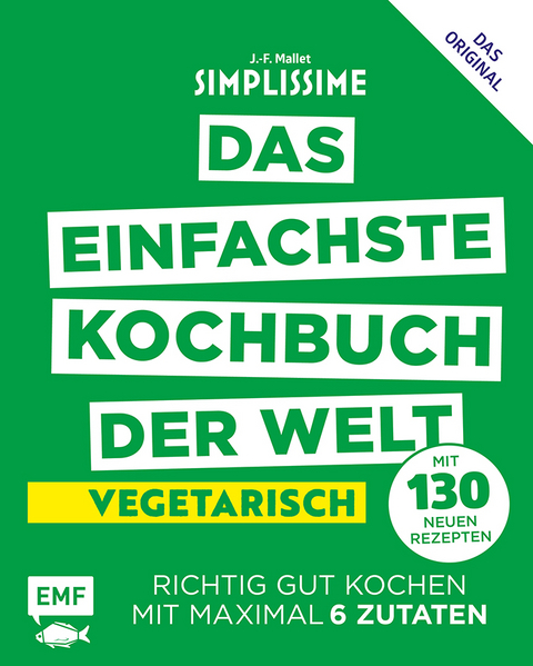 Simplissime &ndash; Das einfachste Kochbuch der Welt: Vegetarisch mit 130 neuen Rezepten - Jean-Francois Mallet