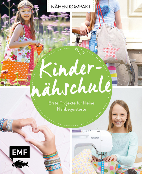 Nähen kompakt – Kindernähschule - Michaela Drosten