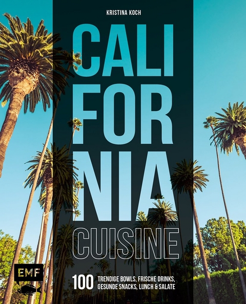 California Cuisine - Kristina Koch