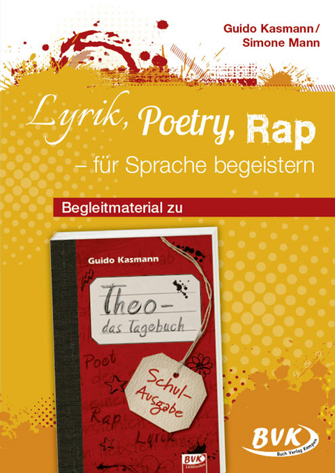 Lyrik, Poetry, Rap &ndash; f&uuml;r Sprache begeistern - Guido Kasmann, Simone Mann
